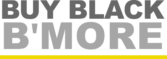 Buy Black Bmore- Landing Page_RD Baltimore WOLB_August 2022