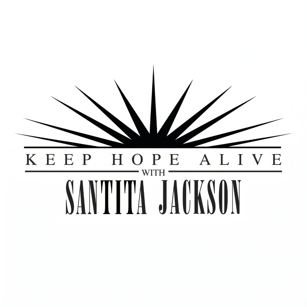 Keep Hope Alive with Santita Jackson